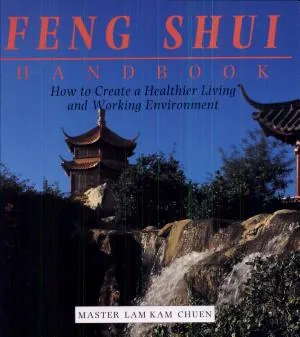 Cover of The Feng Shui Handbook by Master Lam Kam Chuen